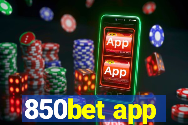 850bet app